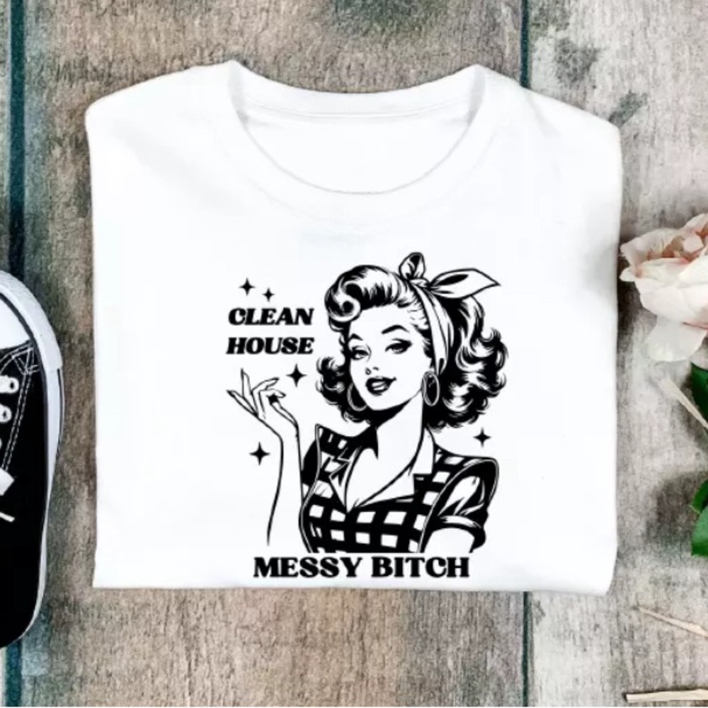 Ladies Sassy T-Shirt "Clean House Messy B**ch" with retro Design